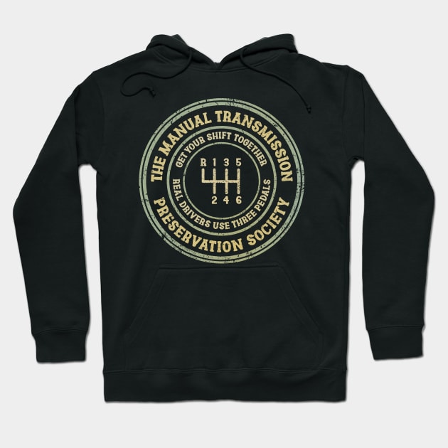 The Manual Transmission Preservation Society Hoodie by kg07_shirts